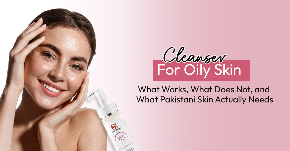 cleanser for oily skin